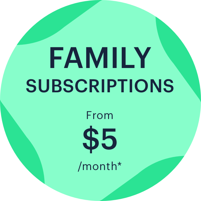 Family subscriptions from $5/month